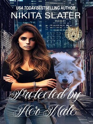 cover image of Protected by Her Mate